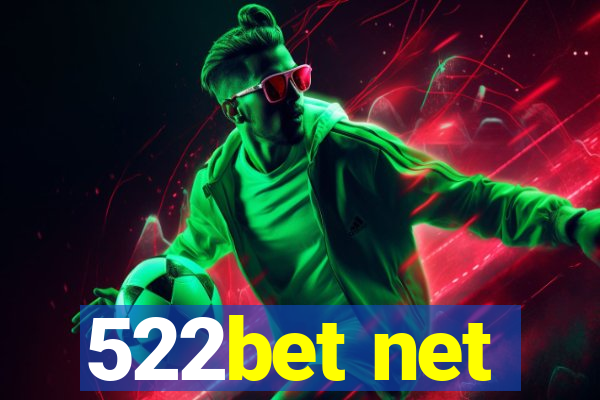 522bet net